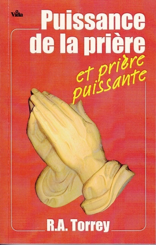 La Puissance de la Prière